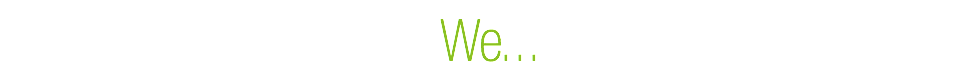 We...